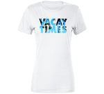 Vacay Times Mike And Dave Need Wedding Dates Inspired T Shirt