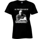 Tony Soprano All This From A Slice Of Gabagool Sopranos Quote T Shirt