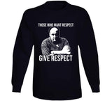 Tony Soprano Those Who Want Respect Quote Sopranos Fan T Shirt