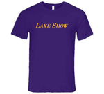 Lake Show Los Angeles Basketball Fan T Shirt