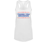 Thank You Brandon Joe Biden T Shirt