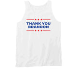 Thank You Brandon Joe Biden T Shirt