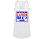 I'm With This Bitch Grown Ish Inspired T Shirt