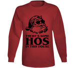 Theres Some Hos In This House Funny Santa Claus Wap Christmas Holiday Crewneck Sweatshirt