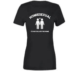 Homiesexual It's Not Sus He's The Homie Meme T Shirt