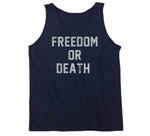 Freedom Or Death Entourage Inspired T Shirt