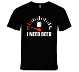 I Need Beer Empty Tank Funny St. Patrick's Day T Shirt