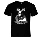 Tony Soprano Buy Land Quote Sopranos Fan T Shirt