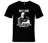 Tony Soprano Buy Land Quote Sopranos Fan T Shirt