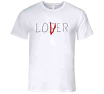 Lover Loser It 2017 Fan T Shirt