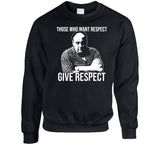 Tony Soprano Those Who Want Respect Quote Sopranos Fan T Shirt