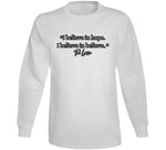 I Believe In Hope I Believe In Believe Ted Lasso Quote T Shirt