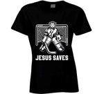 Jesus Saves Funny Hockey Goalie Meme T Shirt