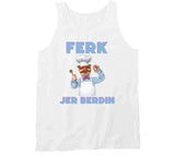 Ferk Jer Berdin Swedish Chef Joe Biden Dank Meme T Shirt