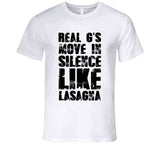 Real G's Move In Silence Like Lasagna Funny Meme T Shirt