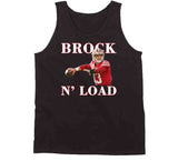 Brock N' Load Brock Purdy San Francisco Football T Shirt