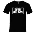 Jamahal Sweet Dreams Hill Mma Fighter Fan Cool T Shirt