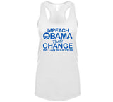 Impeach Obama That's Change We Believe In T Shirt