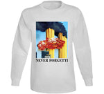 Never Forgetti T Shirt