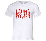 Latina Power T Shirt