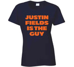 Justin Fields Is The Guy Chicago Football Fan T Shirt