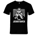 Jesus Saves Funny Hockey Goalie Meme T Shirt