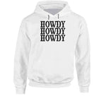 Howdy Howdy Howdy T Shirt