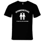 Homiesexual It's Not Sus He's The Homie Meme T Shirt