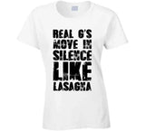 Real G's Move In Silence Like Lasagna Funny Meme T Shirt