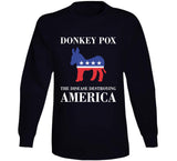 Donkey Pox Funny T Shirt