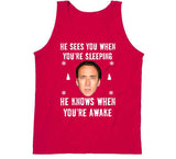 He Sees You When Youre Sleeping He Knows When Youre Awake Funny Nicholas Cage Ugly Christmas Sweater Crewneck Sweatshirt