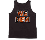 We Dem Cincinnati Football Fan T Shirt