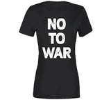 No To War T Shirt