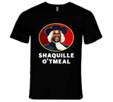 Shaquille Oatmeal Funny Basketball Fan T Shirt