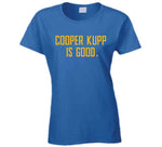 Cooper Kupp Is Good Los Angeles Football Fan T Shirt