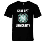 Chat Gpt University Funny Meme T Shirt