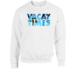 Vacay Times Mike And Dave Need Wedding Dates Inspired T Shirt