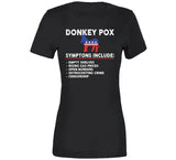 Donkey Pox Symptoms Funny T Shirt