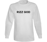 Rizz God T Shirt