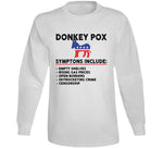 Donkey Pox Symptoms Funny Meme T Shirt