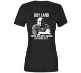 Tony Soprano Buy Land Quote Sopranos Fan T Shirt