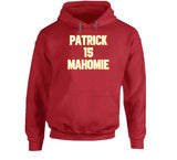 Patrick Mahomes Is Mahomie 15 Funny Kansas City Football T Shirt