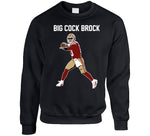 Big Cock Brock Purdy Funny San Francisco Football T Shirt