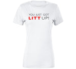 You Just Got Litt Up Suits Inspired T Shirt