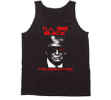 Trump 2024 Trumpinator I'll Be Back Funny Election T Shirt