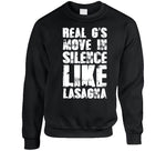 Real G's Move In Silence Like Lasagna Meme T Shirt