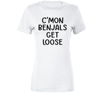 C'mon Benjals Get Loose Funny Cincinatti Football Fan Meme T Shirt