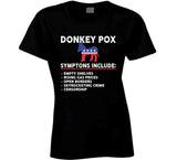 Donkey Pox Symptoms Funny T Shirt