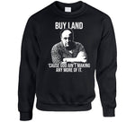 Tony Soprano Buy Land Quote Sopranos Fan T Shirt