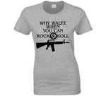 Why Waltz When You Can Rock And Roll The Lost Boys Retro Movie Fan T Shirt